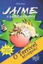 Jaime O Pastilha Elastica