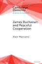 James Buchanan and Peaceful Cooperation