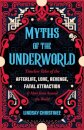 Myths of the Underworld