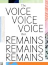 The Voice that Remains