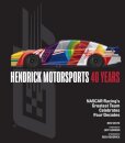 Hendrick Motorsports 40 Years