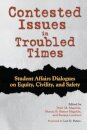 Contested Issues in Troubled Times