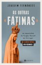 As Outras «Fátimas»