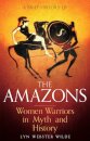 A Brief History of the Amazons