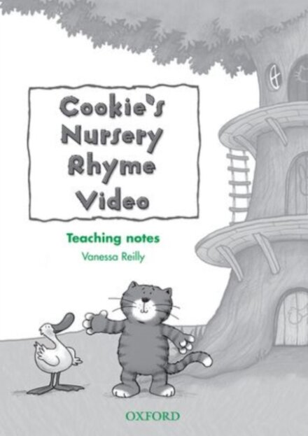 Cookie's Nursery Rhyme Video: Teacher's Notes