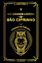 O Grande Livro de São Cipriano ou O Tesouro do Feiticeiro