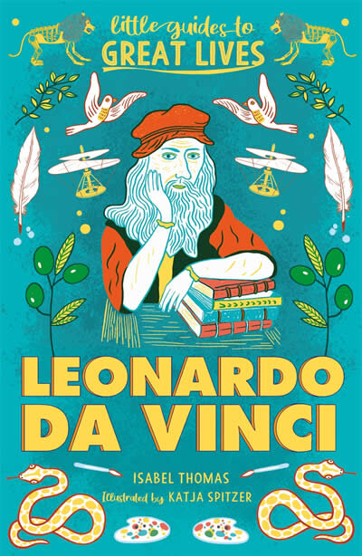 Little Guides To Great Lives: Leonardo Da Vi
