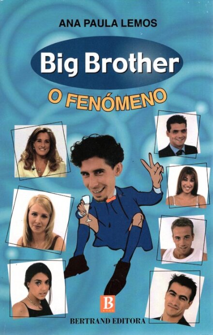 Big Brother – O fenómeno