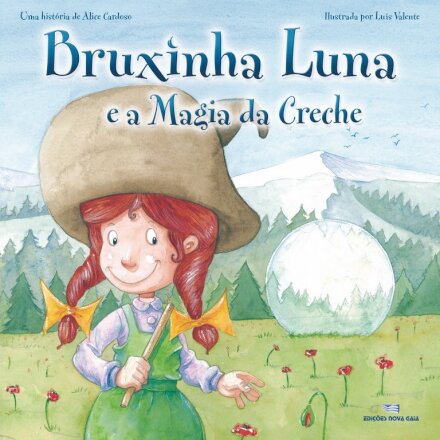 Bruxinha Luna E A Magia Da Creche