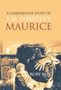 A Comparative Study of E.M. Forster's Maurice