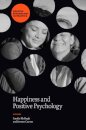 Happiness and Positive Psychology