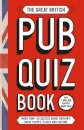 The Great British Pub Quiz Book