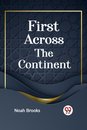 First Across the Continent