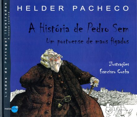 A Historia De Pedro Sem