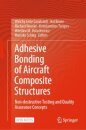 Adhesive Bonding of Aircraft Composite Structures