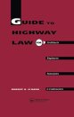 Guide to Highway Law for Architects, Engineers, Surveyors and Contractors