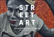 Street Art - Guia de Grandes Artistas Portugueses Bilingue