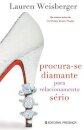 Procura-Se Diamante Para Relacionamento