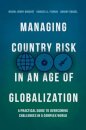 Managing Country Risk in an Age of Globalization