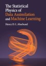 The Statistical Physics of Data Assimilation and Machine Learning