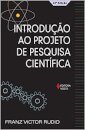 Introdução Ao Projeto De Pesquisa Científica