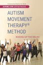 Autism Movement Therapy (R) Method