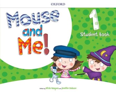 Mouse And Me 1: Student Book Pack