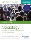 OCR A-level Sociology Student Guide 2: Researching and understanding social inequalities