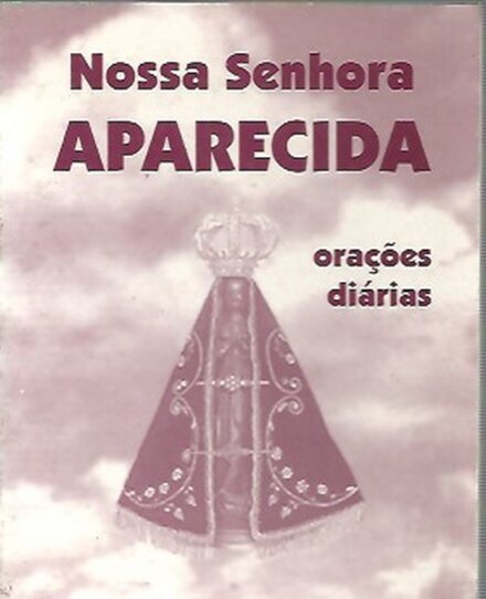 Nossa Senhora Aparecida - Orações Diárias