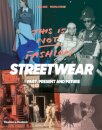 Streetwear : "Past, Present and Future"