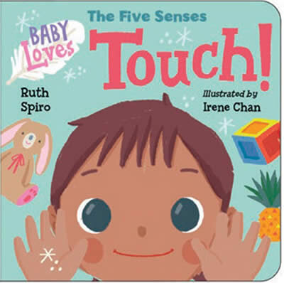 Baby Loves The Five Senses: Touch!