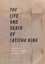 The Life and Death of Latisha King