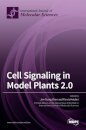 Cell Signaling in Model Plants 2.0