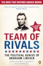 Team of Rivals : The Political Genius of Abraham Lincoln