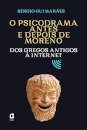 O Psicodrama Antes E Depois De Moreno