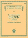 The Indispensable Chopin Collection
