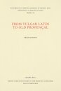 From Vulgar Latin to Old Provencal