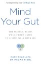Mind Your Gut