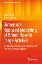 Dimension Reduced Modeling of Blood Flow in Large Arteries