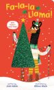 Fa-La-La Llama (Touch-and-Feel Board Book)