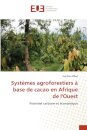 Systemes agroforestiers a base de cacao en Afrique de l'Ouest