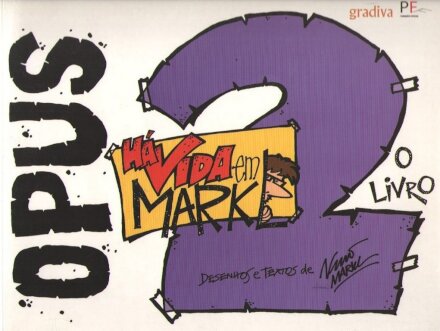 Opus 2 – Há Vida em Markl