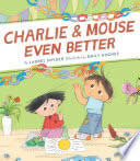 Charlie & Mouse Even Better