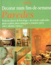 Decorar num Fim-de-Semana - Paredes