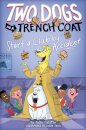 Two Dogs in a Trench Coat Start a Club by Accident