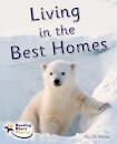Living in the Best Homes