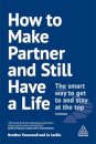 How to Make Partner and Still Have a Life