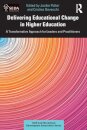 Delivering Educational Change in Higher Education