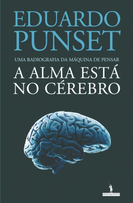 A Alma Está No Cérebro
