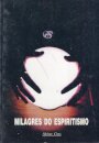 Milagres do Espiritismo
